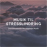 Beroligende Musik Academie