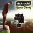 Nick Cold feat. Mara Klang