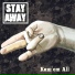 Stay Away