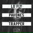 LO'FLY, PAVONES