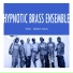 HYPNOTIC BRASS ENSEMBLE
