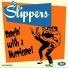 The Slippers