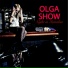Olga Show