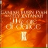Ganjah Burn Fyah feat. Fly Katanah