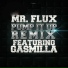 Mr Flux feat. Gasmilla