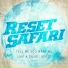 Verse, Reset Safari