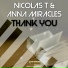Nicolas T, Anna Miracles