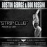 Boston George, Boo Rossini