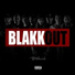 Blakkwood - Blakkout