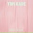 Tom Kade
