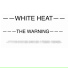 White Heat