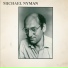 Michael Nyman & Michael Nyman Band