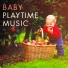 Bath Time Baby Music Lullabies
