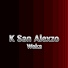 K San Alexzo