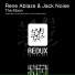Rene Ablaze & Jack Noise