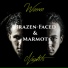 Brazen-Faced & Marmot