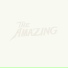 The Amazing