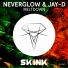 NEVERGLOW, Jay-D