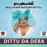 Dittu Da Dera