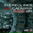 Calabria & Stereoliner