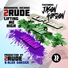 2Rude feat. Jason Gordon