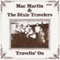 Mac Martin, The Dixie Travelers