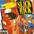 Slick Rick Slick Rick