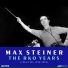 RKO Studio Orchestra, Max Steiner