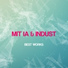 Mit Ia, Indust