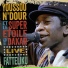 Youssou N'Dour & Le Super Étoile De Dakar