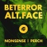 Beterror, Alt.Face