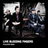 Live Bleeding Fingers