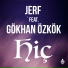 Jerf feat. Gökhan Özkök feat. Gökhan Özkök