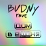BUDNY RAVE