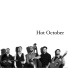 Hot October