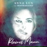 Anna Lux feat. Heldmaschine