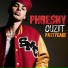 Phre$hy Duzit