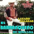 Lazaro Salazar El Barranqueno De Sinaloa