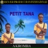 Petit Tana