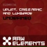 Uplift, Cris.E.Manic, Lukozade