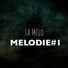 La Mélo