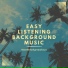 Easy Listening Background Music