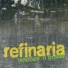 Refinaria