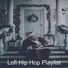 Lofi Hip Hop Playlist