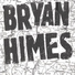 Bryan Himes