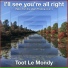 Toot Le Mondy