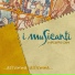 I Musicanti di Gregorio Caimi
