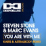 Steven Stone, Marc Evans