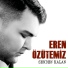 Eren Özütemiz feat. Kıvırcık Ali