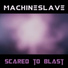 Machineslave